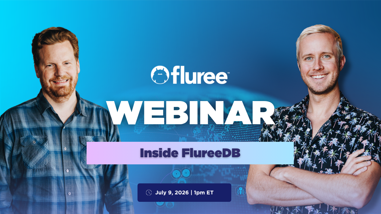 Inside FlureeDB: A Hands-On Tour of the Verifiable Knowledge Graph
